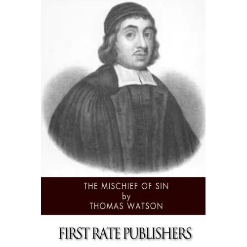 The Mischief of Sin