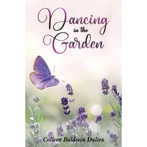 Dancing In The Garden