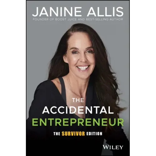 The Accidental Entrepreneur, the Survivor Edition