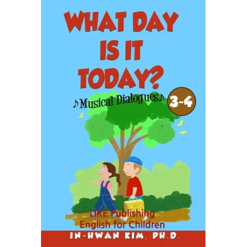 What day is it today? Musical Dialogues: English for Children Picture Book 3-4