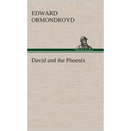 David and the Phoenix