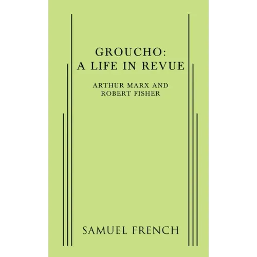 Groucho: A Life in Revue