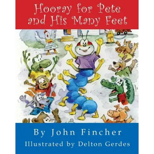 Hooray for Pete and His Many Feet