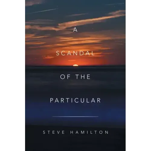 A Scandal of the Particular