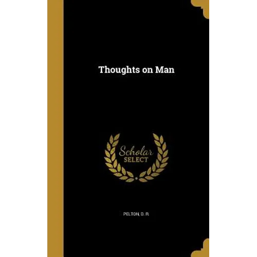 Thoughts on Man