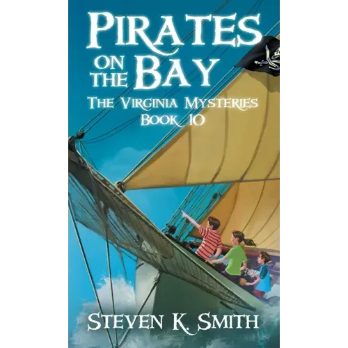 Pirates on the Bay: The Virginia Mysteries Book 10