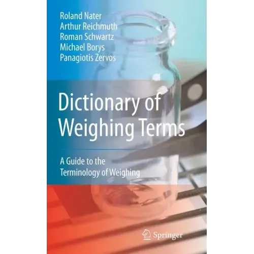 Dictionary of Weighing Terms: A Guide to the Terminology of Weighing