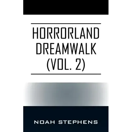 Horrorland Dreamwalk (Vol. 2)