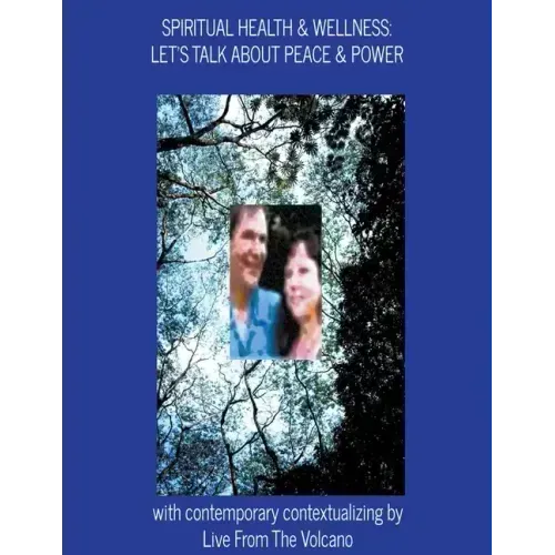 Spiritual Health & Wellness: Let's Talk About Peace & Power