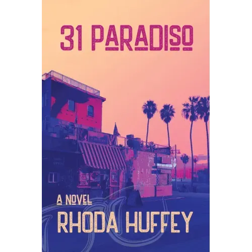 31 Paradiso a Novel