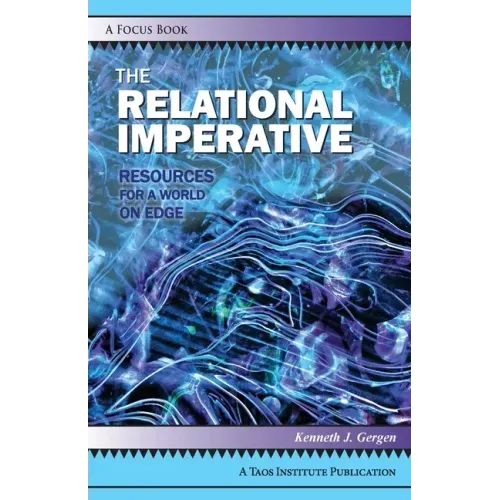 The Relational Imperative: Resources for a World on Edge