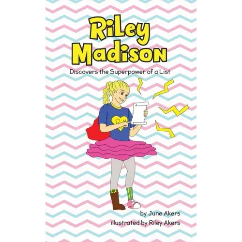 Riley Madison Discovers the Superpower of a List