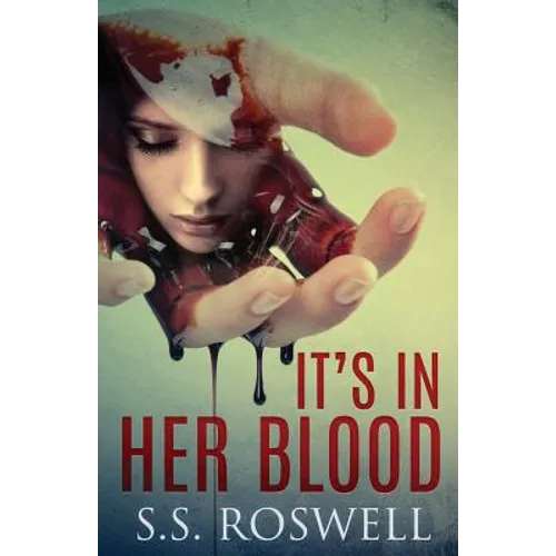 It's In Her Blood