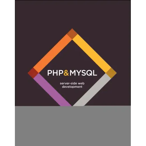 PHP & MySQL: Server-Side Web Development