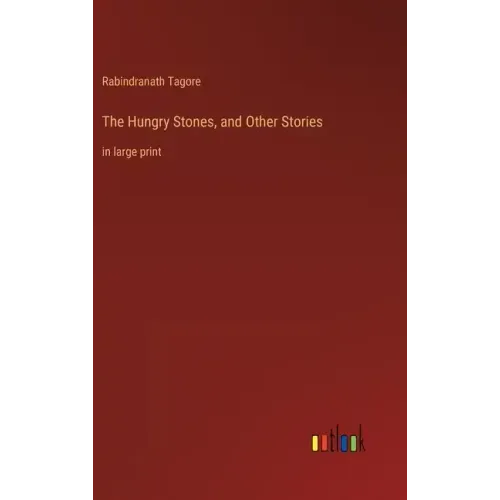 The Hungry Stones, and Other Stories: in large print