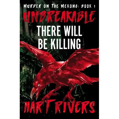 Unbreakable: There Will Be Killing