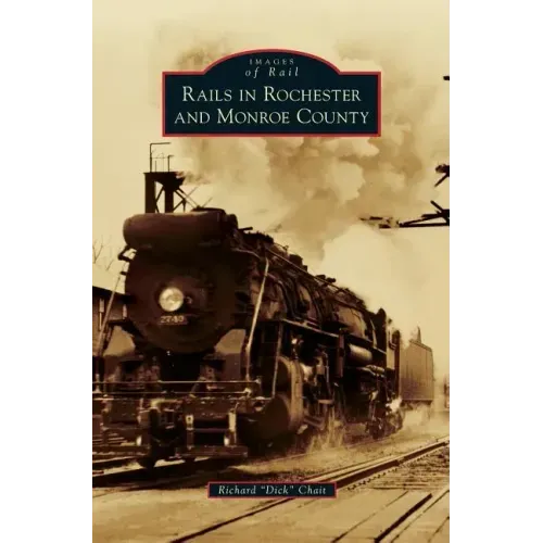 Rails in Rochester and Monroe County