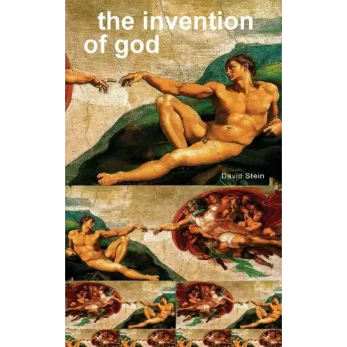 The Invention of God
