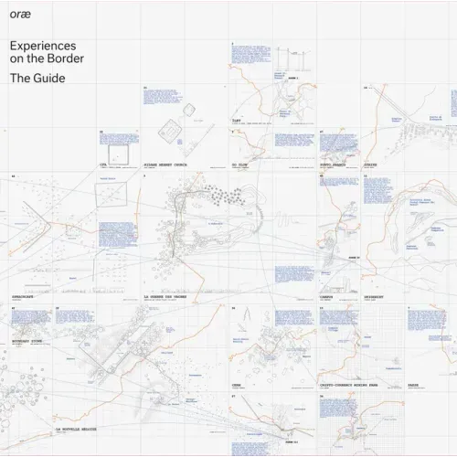 Orae: Experiences on the Border: The Guide