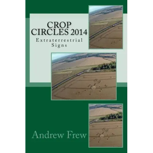 Crop Circles 2014: Extraterrestrial Signs