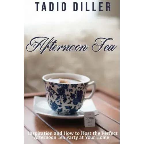 Afternoon Tea: Downton Abbey Style Afternoon Tea Inspiration and How to Host the Perfect Afternoon Tea Party at Your Home