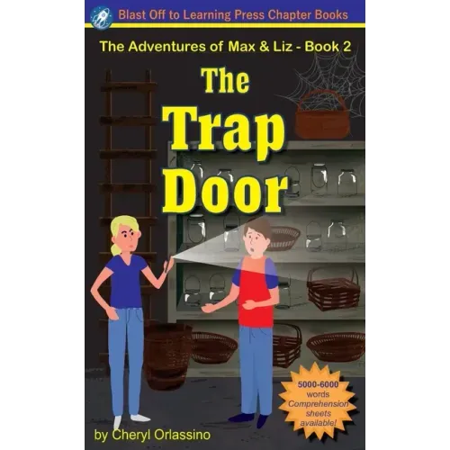The Trap Door - The Adventures of Max & Liz - Book 2