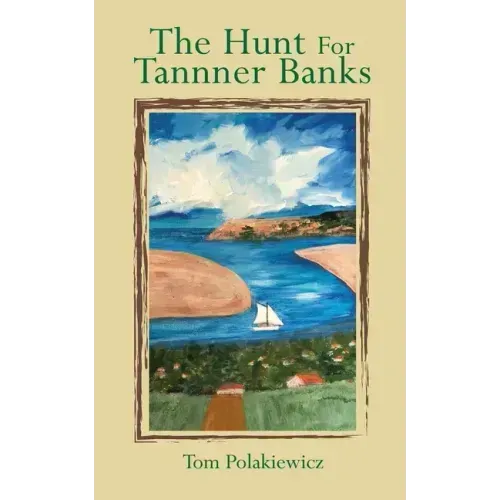 The Hunt for Tanner Banks