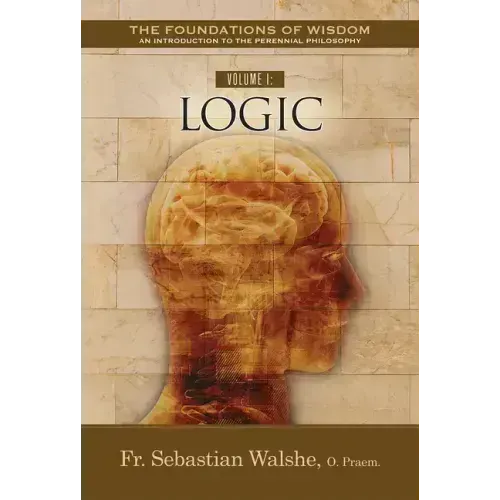 Volume I: Logic