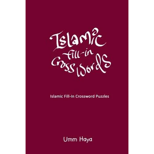 Islamic Fill-In Crossword Puzzles: Book 2