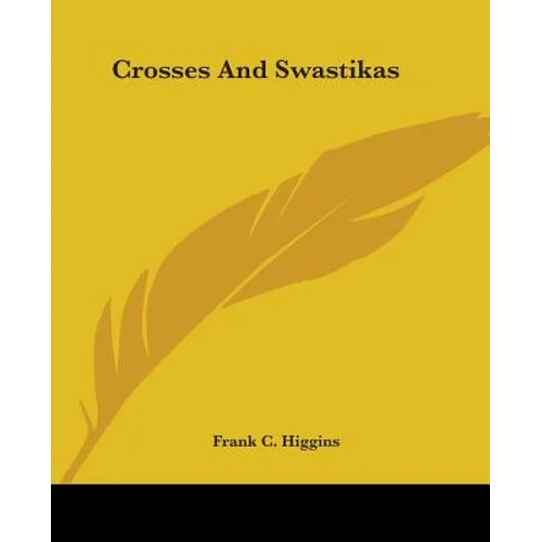 Crosses And Swastikas