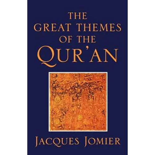 The Great Themes of the Qur'an