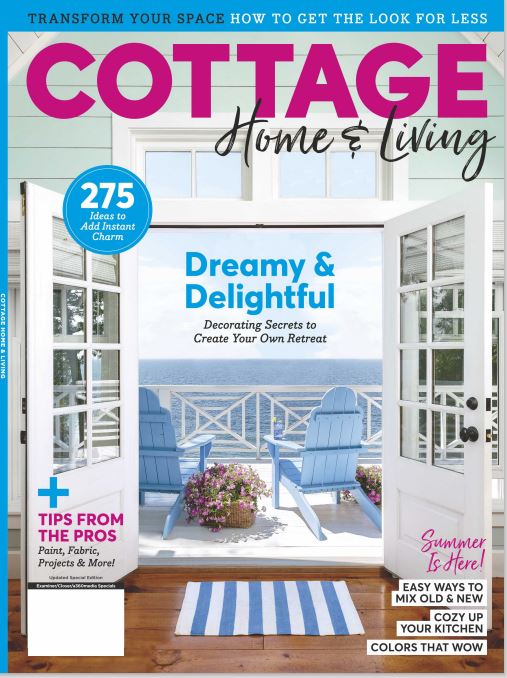 Cottage Home and Living - Dreamy and Delightful: How to Get the Look for Less, 275 Ideas To Add Instant Charm + Tips From The Pros