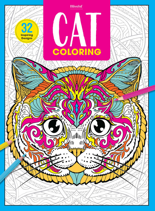 Blissful - Cat Coloring Book: 50+ Images Presented In Our Trademarked Coloring Format To Uplifted, Fulfill, Relax and Satisfy Your Inner Picasso