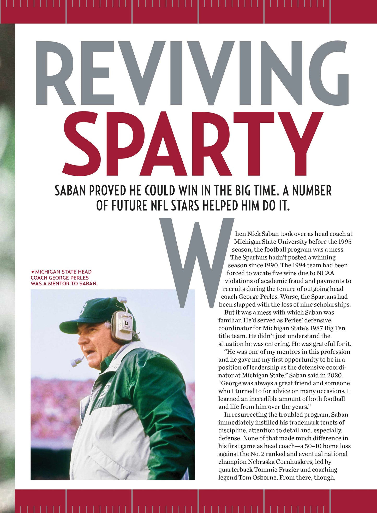 Nick Saban - 7 Decades Of Stories & Photos, Keys To Success, Football Coach, Michigan State, LSU, NFL, Alabama Crimson Tide, National Championships, Stats, Interviews, Retirement, Lessons & Tributes!