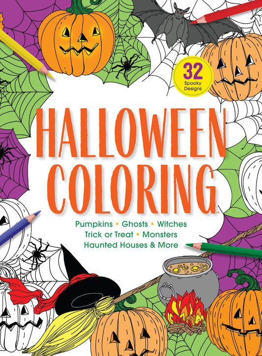 Halloween Coloring - 32 Spooky Designs, Adult Coloring Book, Pumpkins, Ghosts, Witches, Trick Or Treat, Monsters, Haunted Houses, Spider Webs, Broom Sticks, Bats, Jack-O-Lanterns, Candy, Grave & Draw!