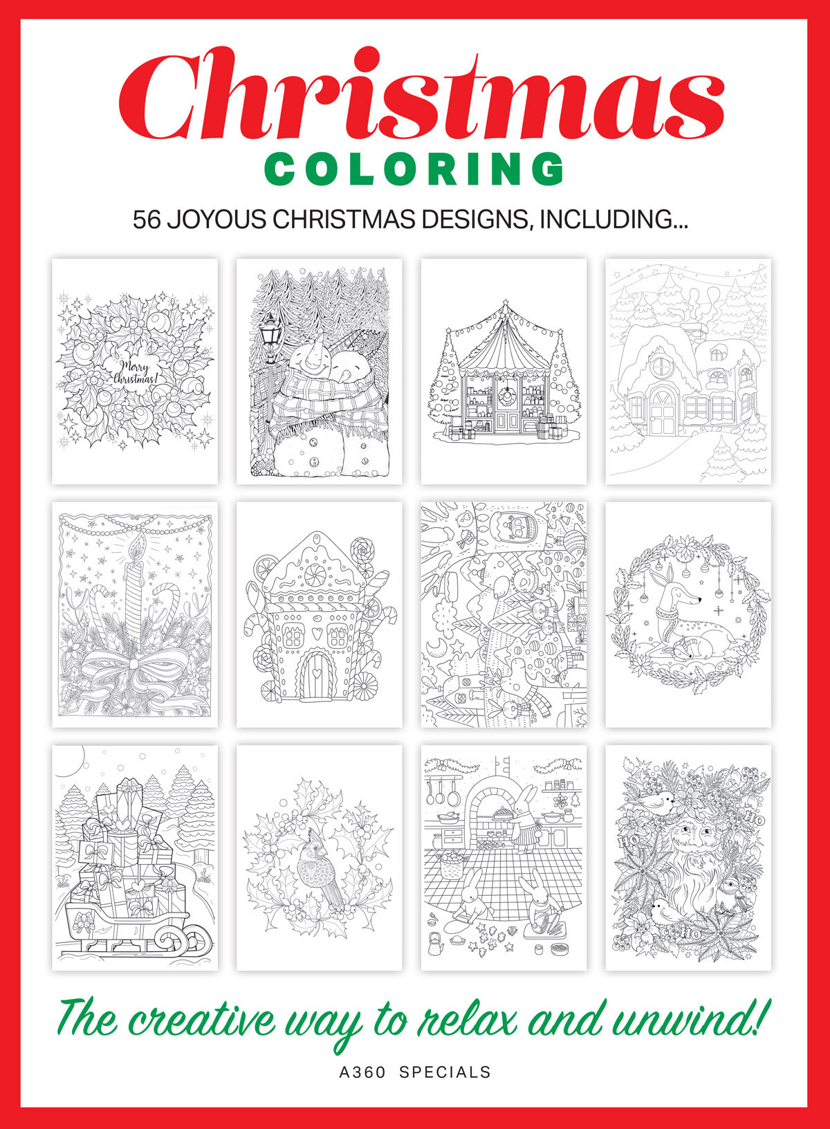 Colouring - Christmas Edition 2025: 56 Joyous Seasonal Designs, Perfect Coloring Book For All Ages, Reduce Stress & Anxiety, Promote Mindfulness, Calm Your Mind, Unleash Creativity, Relax & More!