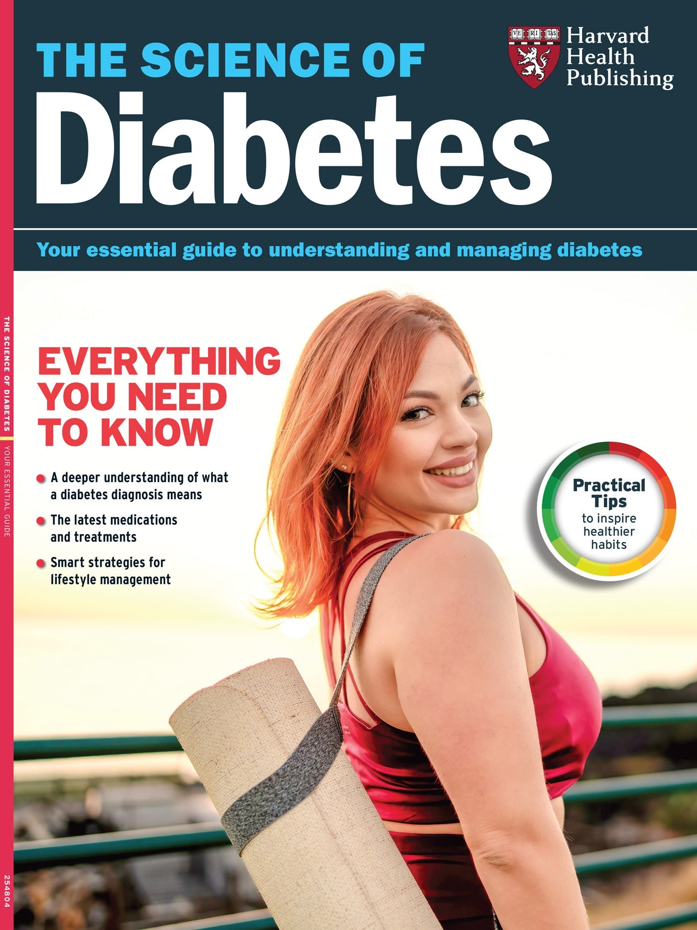 Harvard Health - The Science Of Diabetes: Essential Guide To Understanding & Managing Diabetes, New Medications & Treatments, Managing Blood Sugar, Smart Strategies For Lifestyle Management & More!