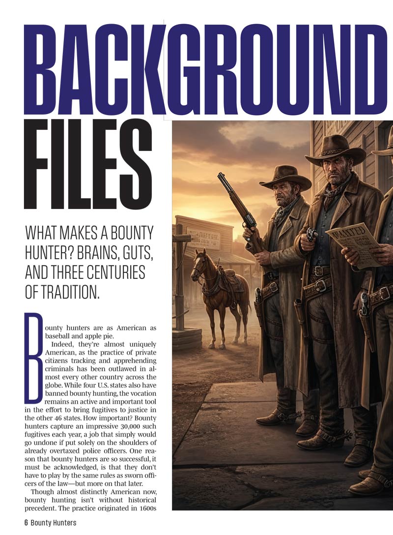 Bounty Hunters - From Frontier Justice To Modern Folk Heroes: Secrets Behind America’s Most Fearless Justice Seekers, Real-Life Takedowns, Hollywood's Portrayal vs. Reality, Dangerous Missions & More!