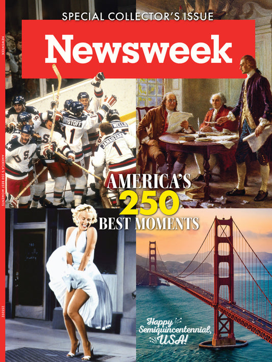 Newsweek - America’s 250 Best Moments: The USA's 250th Birthday, Special Collector's Issue, A Semiquincentennial Celebration Of Historical Triumphs, Innovation, Pop Culture, National Pride & More!