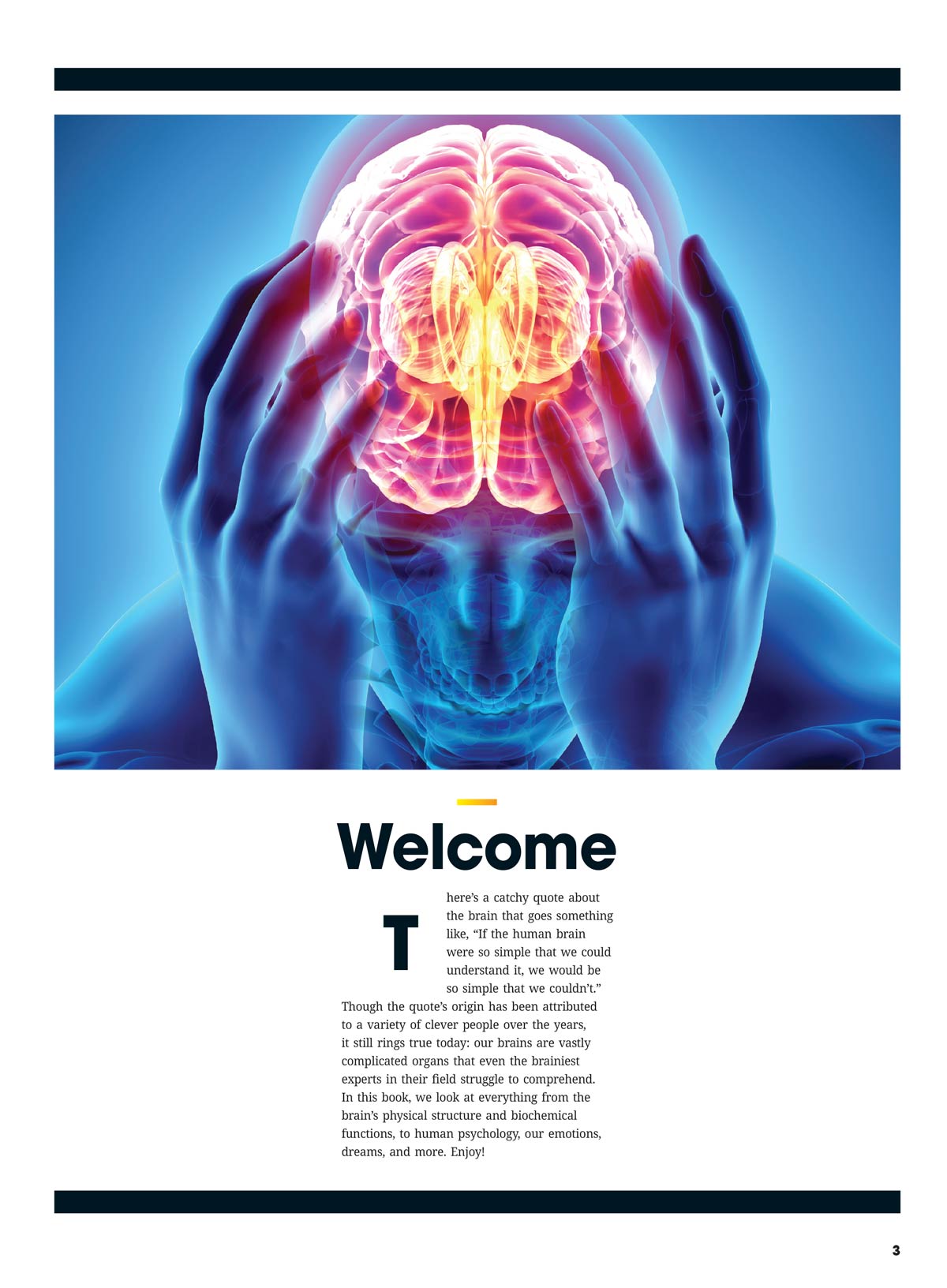 Understanding The Brain - Unravelling The Nervous System: The Brain’s Hidden Powers, Science Behind Human Emotion & Perception, Why We Feel Pain, Need Sleep, Fall For Optical Illusions & More!