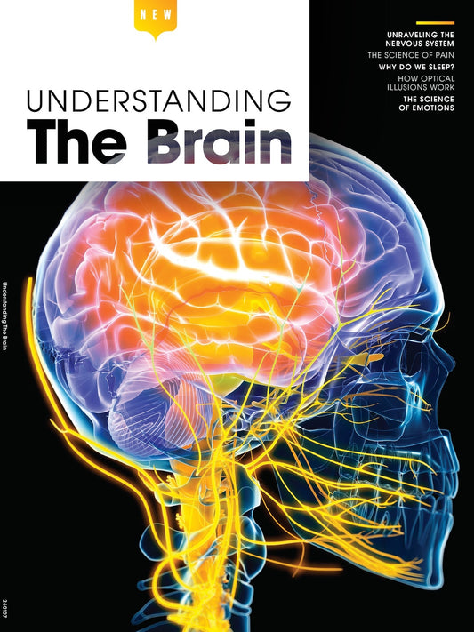 Understanding The Brain - Unravelling The Nervous System: The Brain’s Hidden Powers, Science Behind Human Emotion & Perception, Why We Feel Pain, Need Sleep, Fall For Optical Illusions & More!