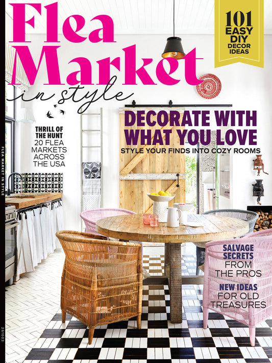 Flea Market In Style - 101 Easy DIY Decor Ideas: Decorate The Way You Want, Styling Tips For Cozy Rooms, Thrill Of The Hunt, Flea Markets Across The US, Pro Salvage Tricks, Vintage Inspiration & More!