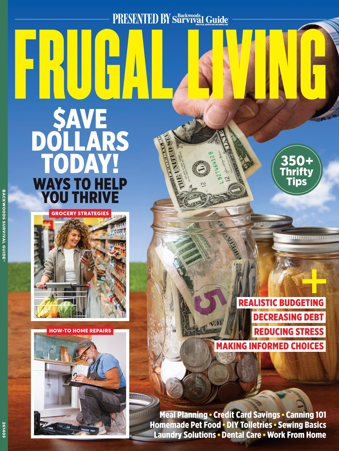 Backwoods Survival Guide - Frugal Living: 350+ Thrifty Tips, Ways To Help You Thrive, Budgeting, Decrease Debt, Reduce Stress, Make Informed Choices, Meal Plan, Credit Card Savings & More!