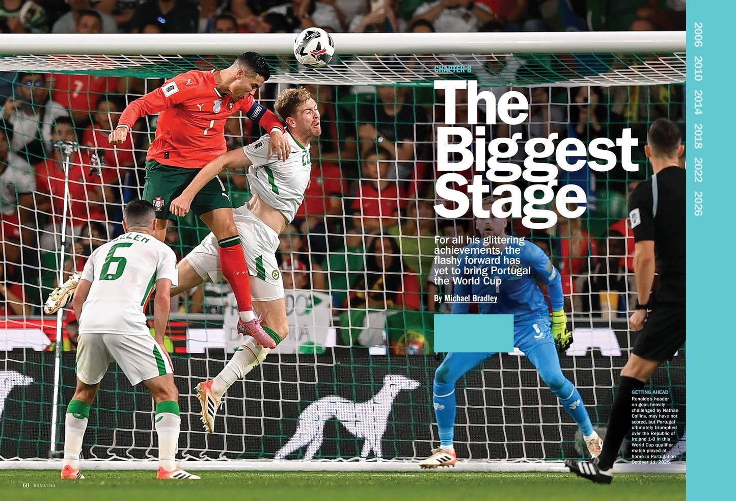 Newsweek - Ronaldo: The Pride Of Portugal, How He Became A Superstar, His Top 10 Goals & Defining Moments, Can He Lead His Nation To Victory & More!