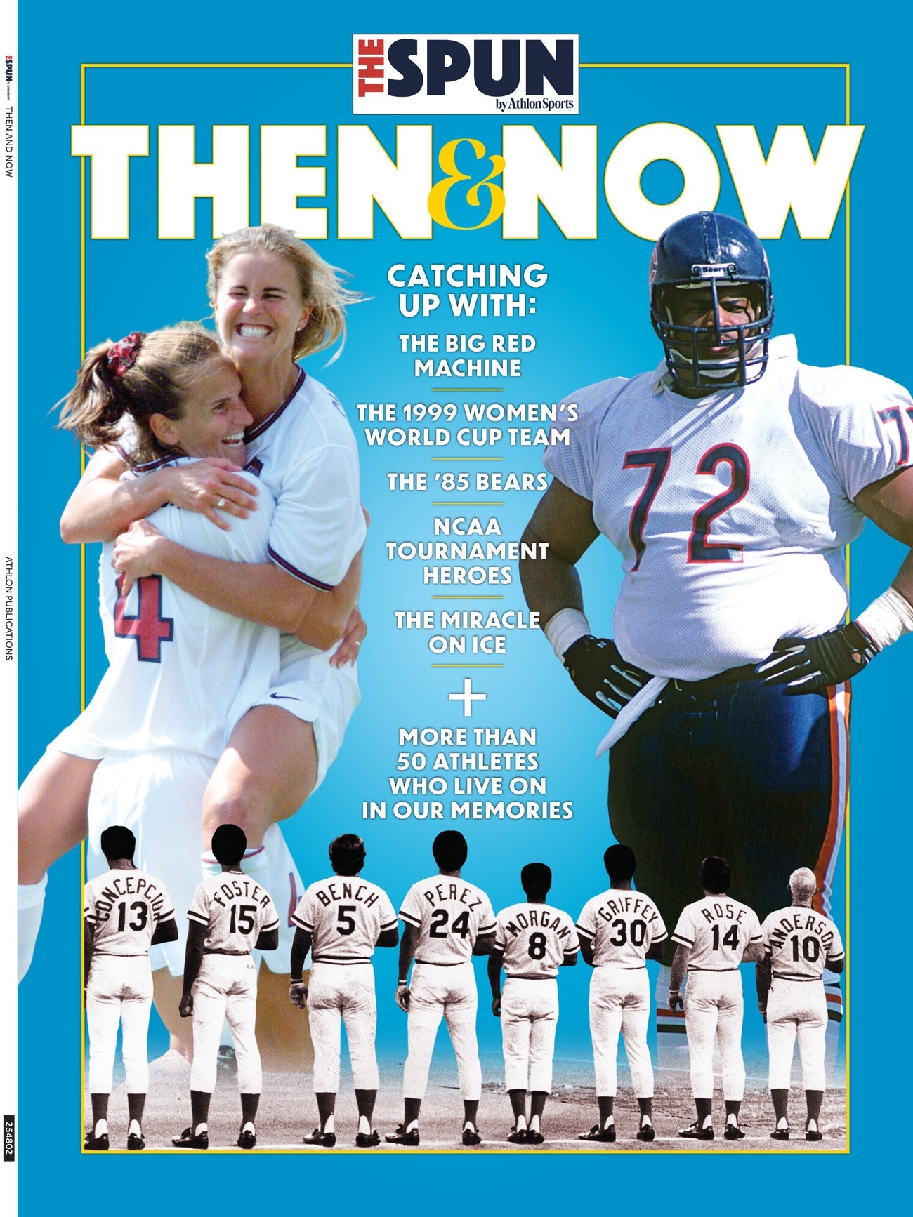 The Spun - Athlon Sports: Then & Now, Relive Iconic Sports Moments, The Big Red Machine, The 1999 Women’s World Cup, The 1985 Bears, Miracle On Ice, Celebrate Legends Who Changed The Game & More!