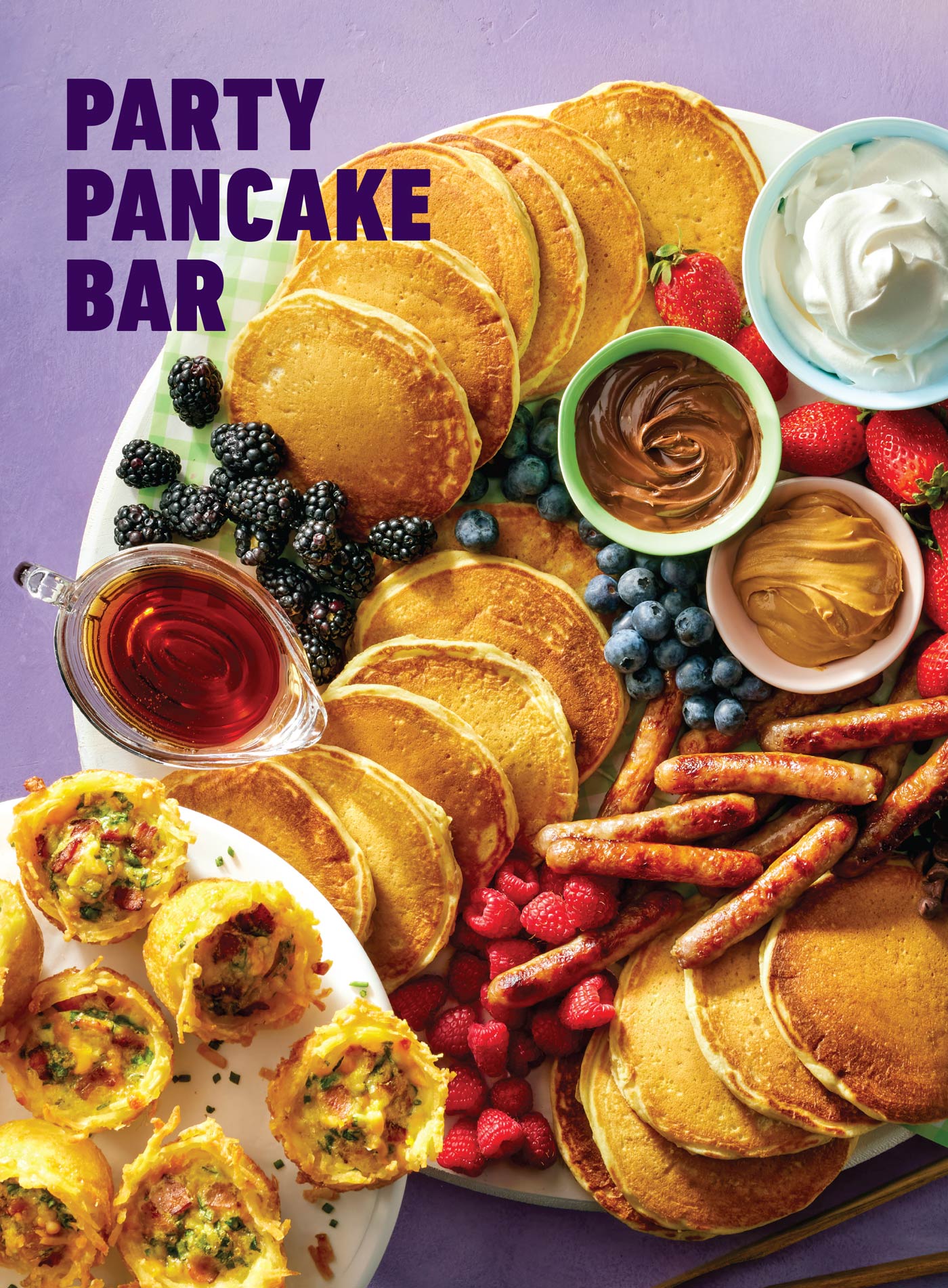 Taste of Home - Brunch: 105 Wow-Worthy Recipes, Easy Egg Bakes, Impressive Morning Treats, Make Ahead Brunch Menus, Sausage, Hash Brown Quiche Cups, Pancakes, Fresh Berries, Whipped Cream & More!