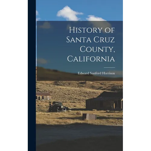 History of Santa Cruz County, California