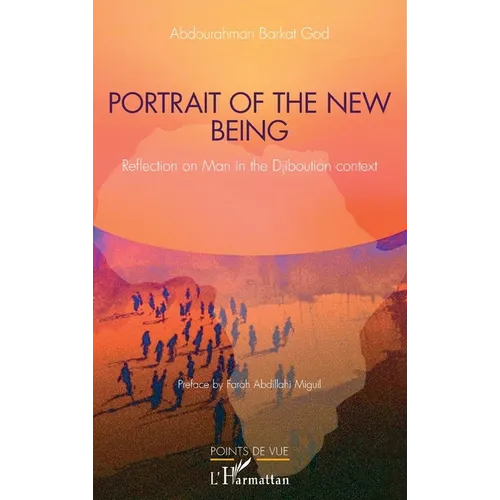 Portrait of the new being: Reflection on Man in the Djiboutian context