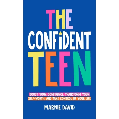 The Confident Teen