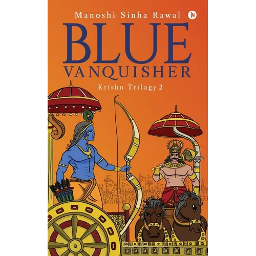 Blue Vanquisher: Krishn Trilogy 2